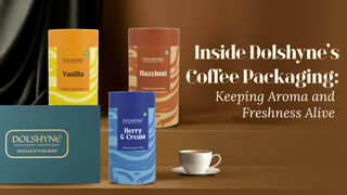 Inside Dolshyne’s Coffee Packaging: Keeping Aroma and Freshness Alive